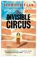 Invisible Circus, The